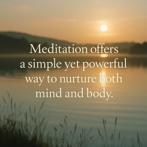 The Benefits of Meditation