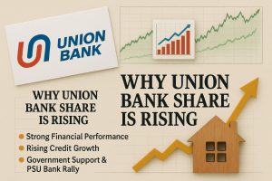 Why Union Bank Share Is Rising: Complete Analysis for Investors