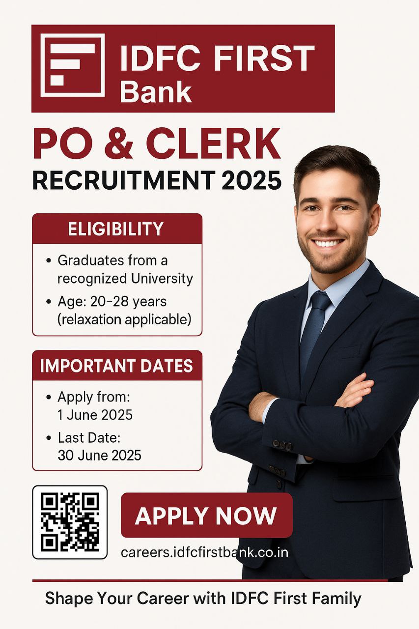 IDFC FIRST Bank PO & Clerk Recruitment 2025: Apply Now for Thousands of Vacancies